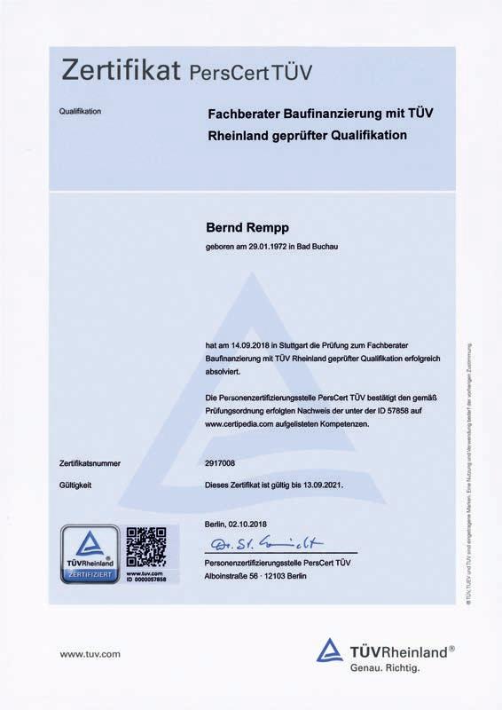 Zertifikat Fachspezifischer Nachweis über besondere Expertise im Baufinanzierungsgeschäft durch den TÜV Rheinland mit Abschluss zum Finanzierungsspezialist