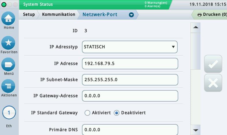 IP Gateway Address 0.0.0 IP default gateway Disabled Save the settings by click on the TICK BOX.