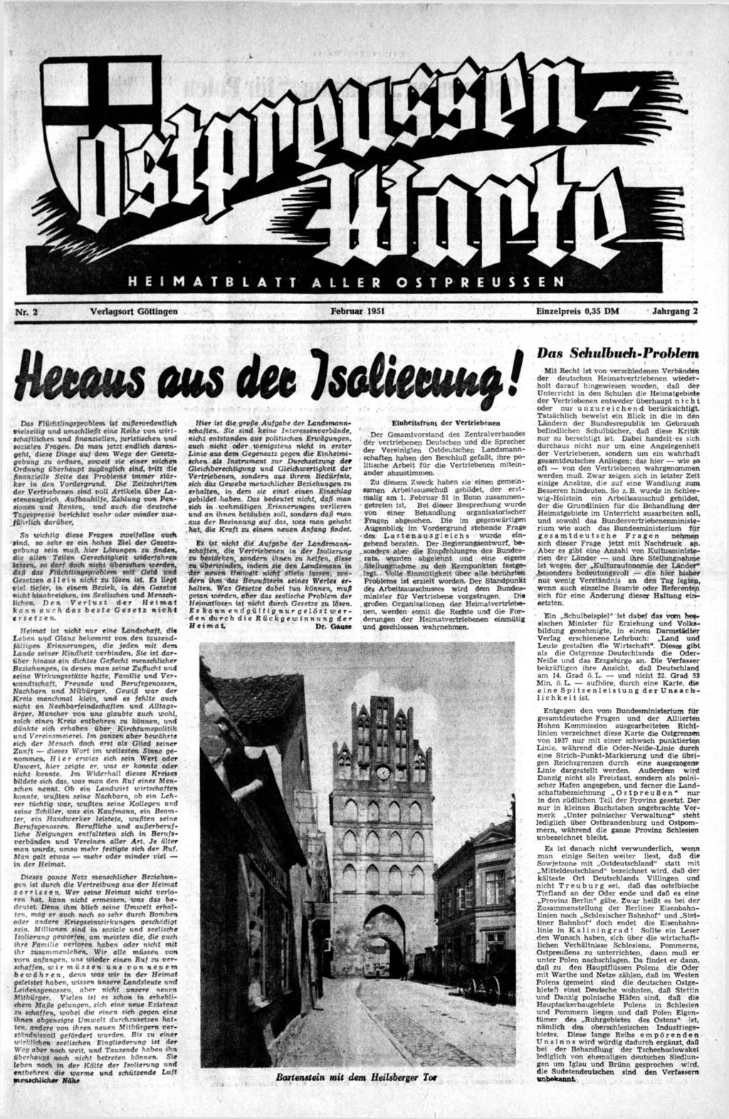 Nr. 2 Verlagsort Göttingen Februar 1951 Einzelpreis 0,35 DM Jahrgang 2 Henaus aus du Isotietung, i Mit Recht ist von verschiedenen Das Flüchtlingsproblem ist außerordentlich Vielseitig und umschließt