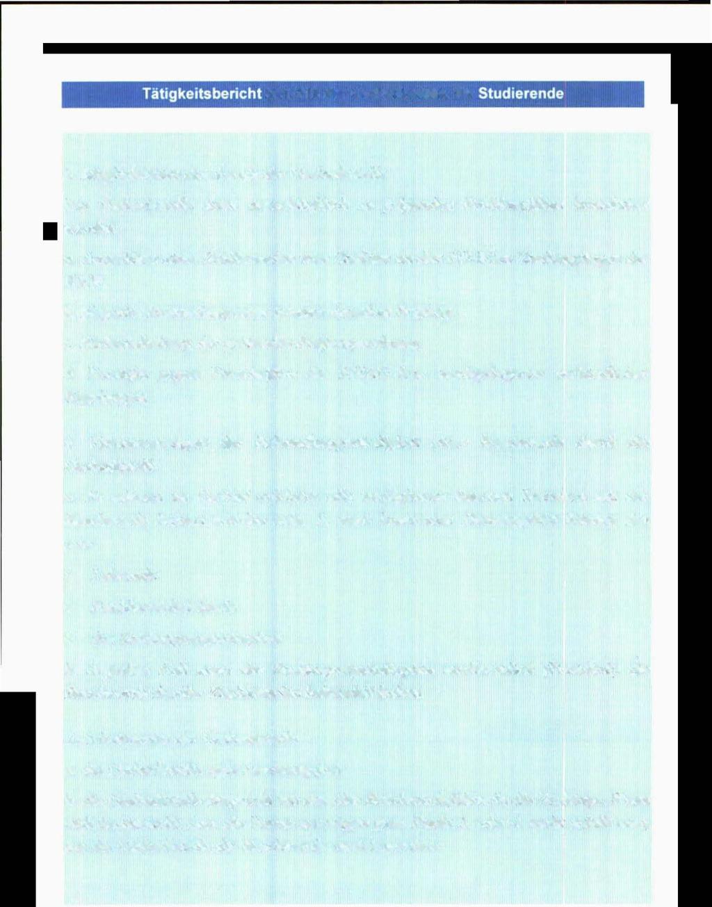 38 von 100 III-35 der Beilagen XXV. GP - Bericht - 02 Hauptdokument Teil 1 (gescanntes Original) Tätigkeitsbe ri cht 2012/13 der Ombudsstelle für Studierende 3.