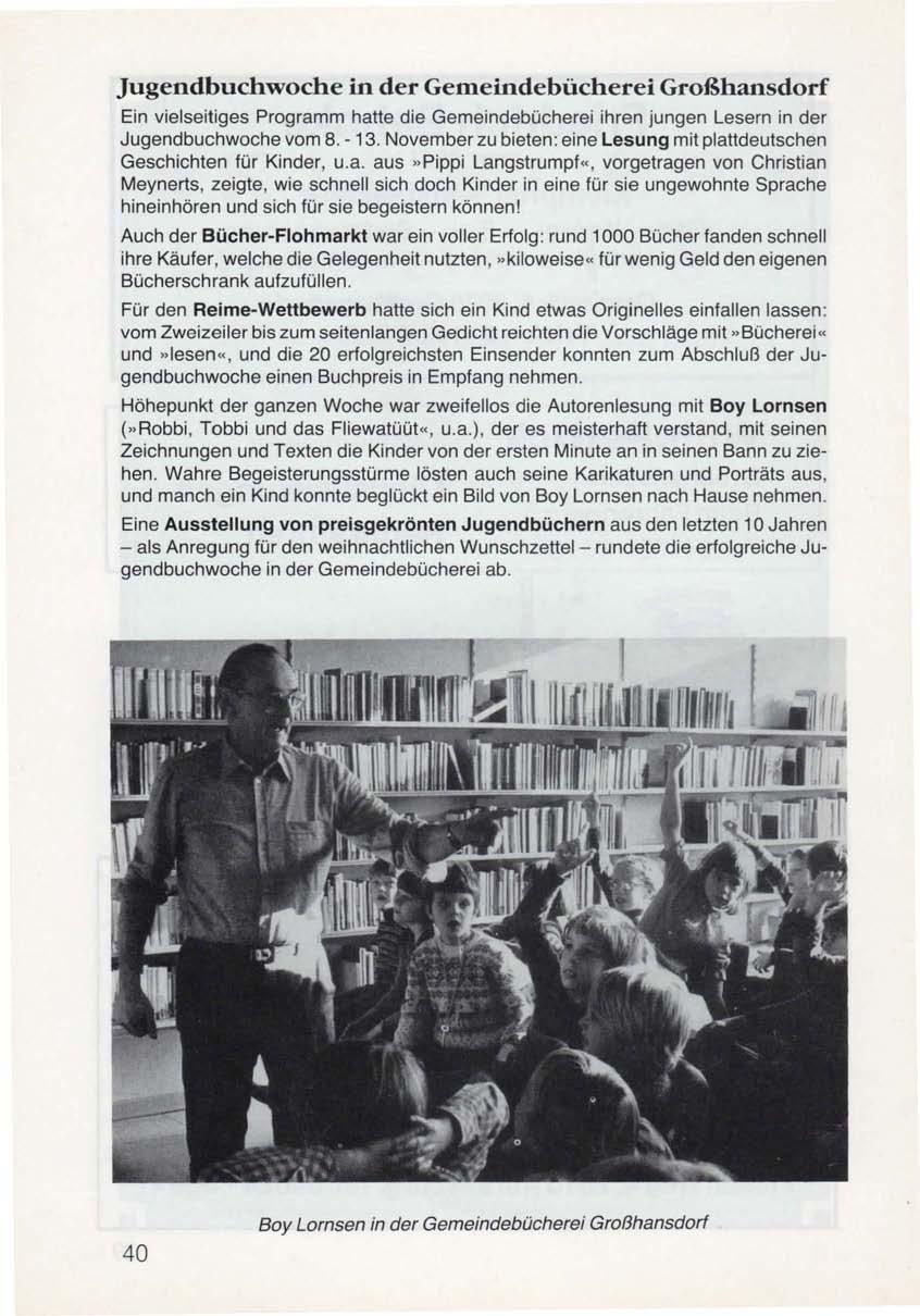 Jugendbuchwoche in der Gemeindebücherei Großhansdorf Ein vielseitiges Programm hatte die Gemeindebücherei ihren jungen Lesern in der Jugendbuchwoche vom 8. - 13.