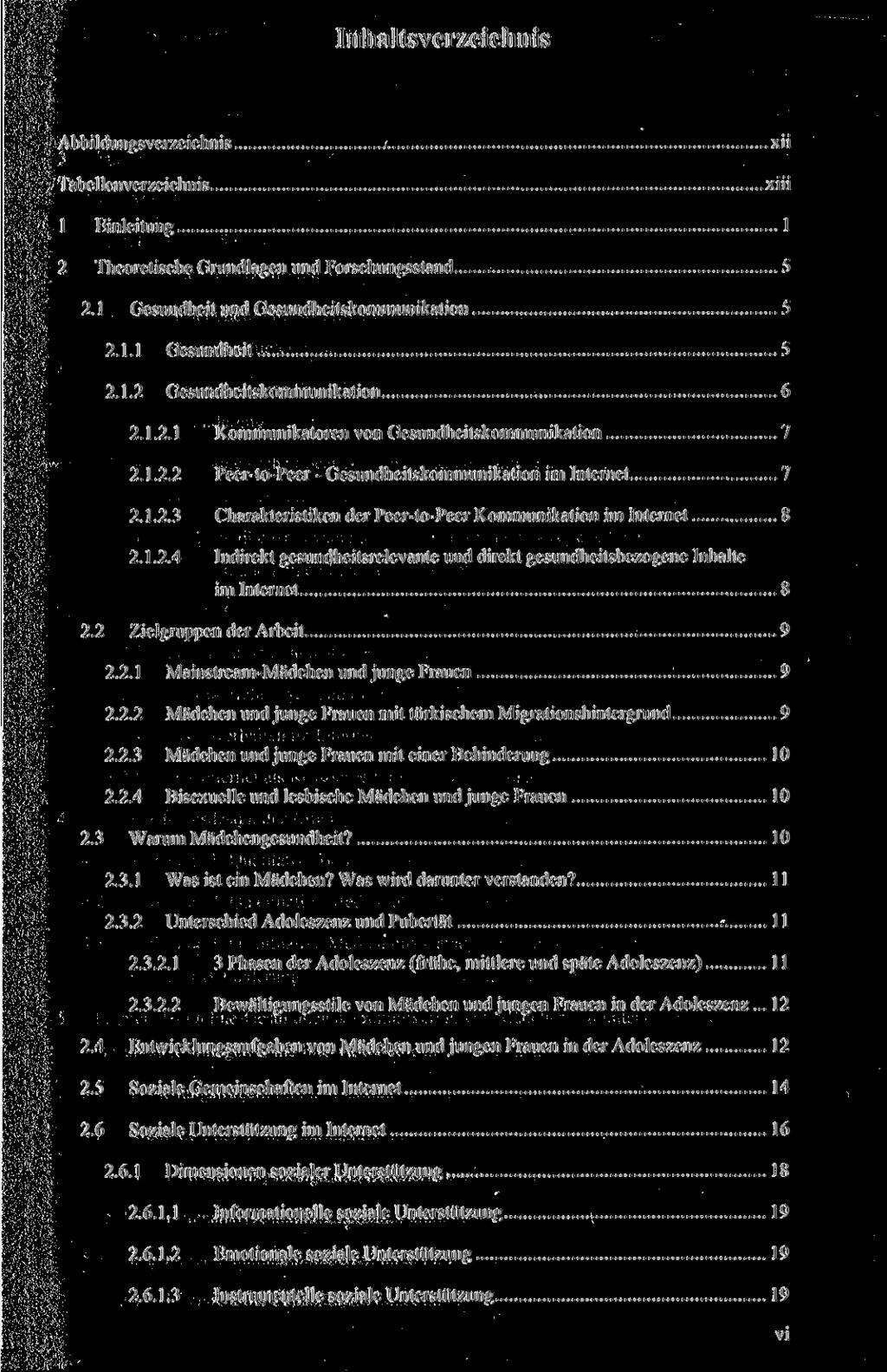 Inhaltsverzeichnis Abbildungsverzeichnis Tabellenverzeichnis xii xiii 1 Einleitung 1 2 Theoretische Grundlagen und Forschungsstand 5 2.1 Gesundheit und Gesundheitskommunikation 5 2.1.1 Gesundheit 5 2.