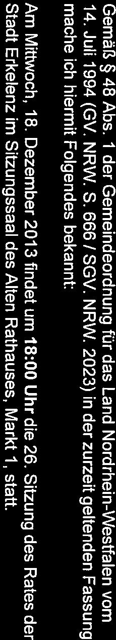 1 der Gemeindeordnung für das Land Nordrhein-Westfalen vom mache ich hiermit Folgendes bekannt: am Mittwoch, 18.