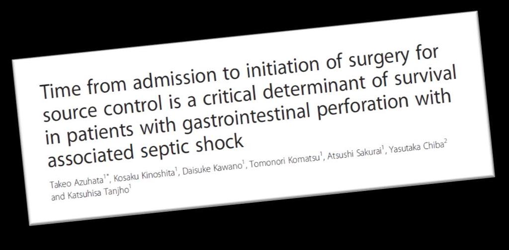 Timing der Fokussanierung OP Land ambulante GI Perforation Japan Patienten n=154 Studiendesign Prospektive Beobachtungstudie (n=154) von Patienten mit septischem Schock bei GI- Perforation (mittlerer