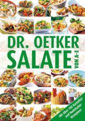 Essen und Trinken Klein & Fein 1 Salat - 50 Dressings : würzig, cremig, herrlich frisch Reich