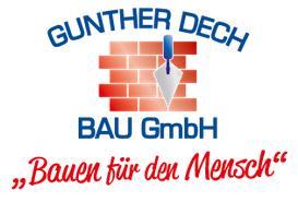 Gunther Dech Bau GmbH Gunther Dech, Geschäftsführer Die 1999 am Standort Ramsen gegründete Gunther Dech Bau GmbH ist im Baubereich tätig und hat sich unter anderem auf Wohnungsbau und Umbaumaßnahmen