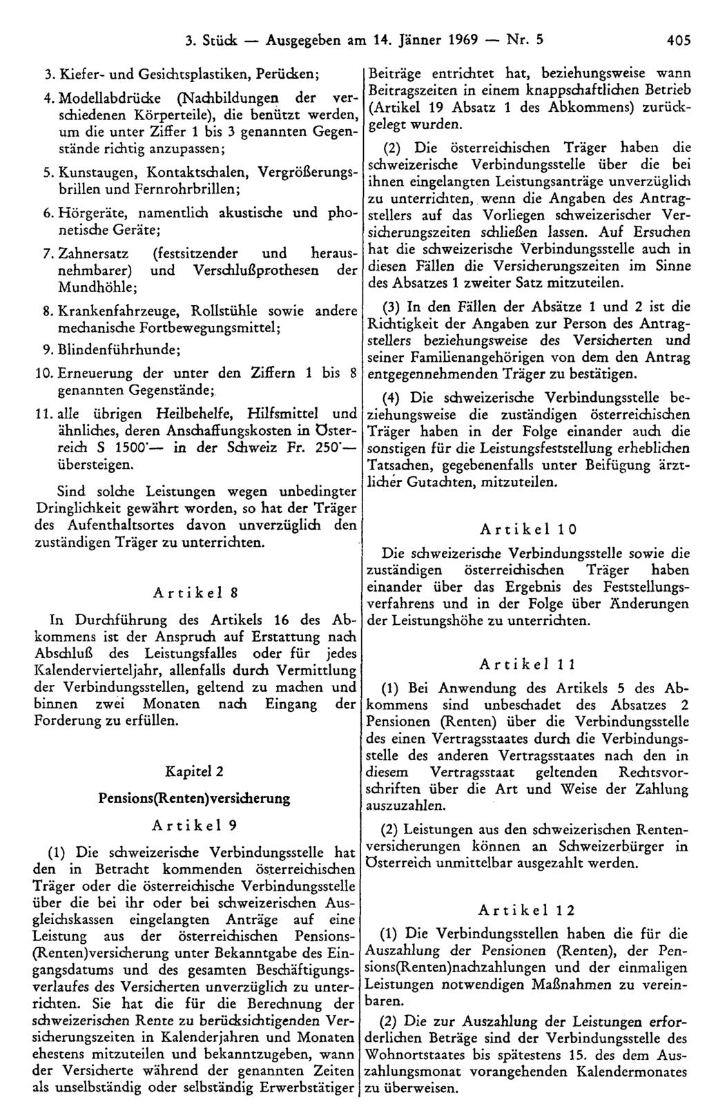3. Kiefer- und Gesichtsplastiken, Perücken; 3. Stück Ausgegeben am 14. Jänner 1969 Nr. 5 405 4.
