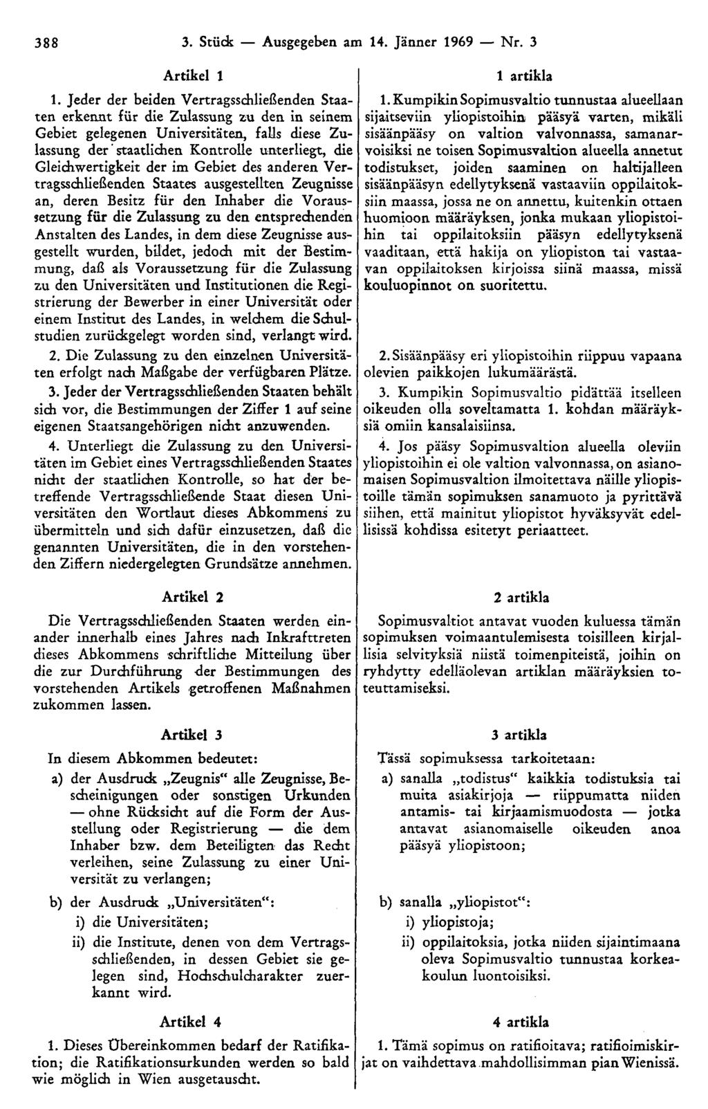 388 3. Stück Ausgegeben am 14. Jänner 1969 Nr. 3 Artikel 1 1.