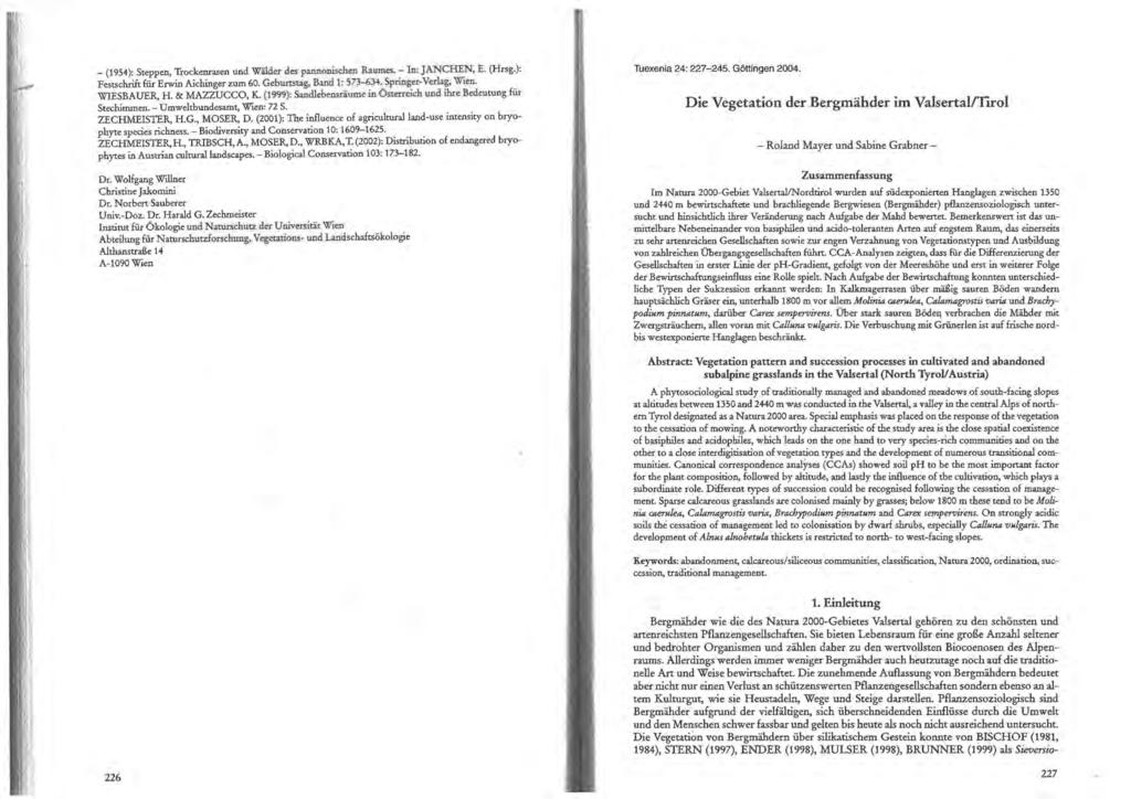 _ (1954): Steppen, Trockemasen und Wälder des pannonischen R:lumes. -In; JANCHEN, E. (Hrsg.): Festschrift für Erwin Aichinger zum 60. Geb=ag,lhnd 1: 5~, Springcr-Verlag, Wien. WlESBAUER, H.