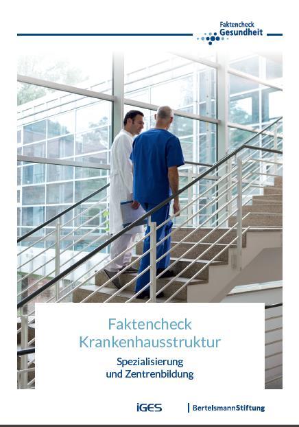 Faktencheck Krankenhausstruktur Internationale Literaturrecherche Status quo in Deutschland Simulation Fahrzeiten durch IGES Basis: SQB