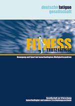 Körperliche Aktivität / Sport "Fitness trotz Fatigue: Bewegung und Sport bei