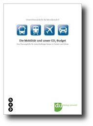 Die Mobilität und unser CO2-Budget Untertitel: Eine Planungshilfe für zukünftiges Reisen in Freizeit und Schule Links: http://www.hep-verlag.