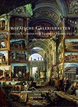 Galleries in a Comparative European Perspective (Romische Studien Der