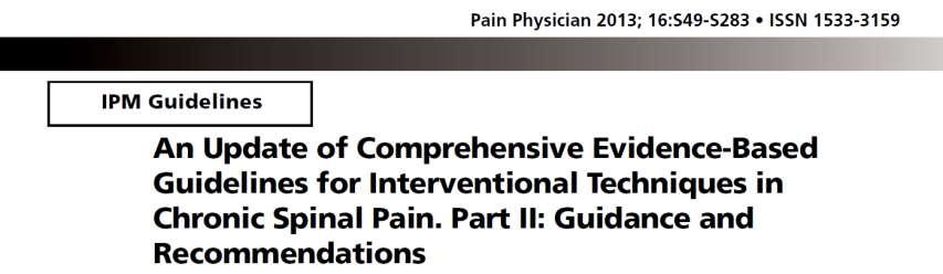 systematischer Review der American Society of Interventional Pain Physicians (ASIPP) 283 Seiten, 2424 Literaturstellen, 51 Autoren Modifiziert nach cervical, thoracal,