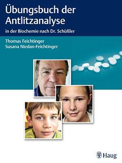 Feichtinger / Niedan-Feichtinger Übungsbuch der Antlitzanalyse Leseprobe Übungsbuch der Antlitzanalyse von Feichtinger /