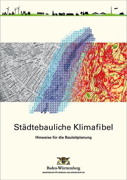 Auswahl anhand von Datenbanken (Stadtklimalotse, UBA-Tatenbank) Handbücher/Leitfäden (Handbuch Stadtklima