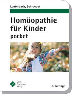 Lauterbach / Schröder Homöopathie für Kinder pocket Leseprobe Homöopathie für Kinder pocket von Lauterbach / Schröder
