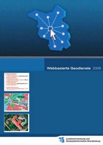 Mitteilungen Broschüre Webbasierte Geodienste neu aufgelegt Aufgrund der großen Nachfrage wurde die Broschüre der LGB bezüglich der webbasierten Geodienste neu aufgelegt.