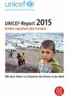 UNICEF hat allein 2015 mehr als drei Milliarden US- Dollar für die entwurzelten und desorientierten Kinder ausgegeben.