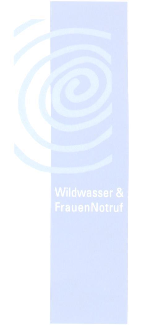 Jahresbericht 2016 Wildwasser & FrauenNotruf Beratungsstelle Verein gegen sexuelle Gewalt an Mädchen und Frauen e.v.