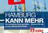 Wahlprogramm zur Bürgerschaftswahl am 15. Februar 2015. Für eine Politikwende Hamburg für die Menschen und nicht für den Profi t