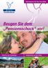 Beugen Sie dem Pensionsschock vor!