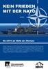 Kein Frieden. Die NATO als Waffe des Westens
