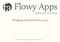 Flowy Apps. Wolfgang-Heilmann-Preis 2014. another kind of working. 05.08.2014 Flowy Apps GmbH Fraunhoferstraße 13 24118 Kiel flowyapps.