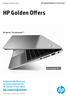 HP empfiehlt Windows 7 Professional. HP Golden Offers HP SpectreXT Pro UltrabookTM(2) IT-Hersteller Nr. 1 hp.com/ch/partner