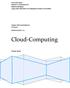 Cloud- Computing. Universität Siegen Fakultät IV/Department ETI Diplomstudiengang Angewandte Informatik Anwendungsfach Medienwissenschaften