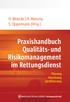 H. Moecke H. Marung S. Oppermann (Hrsg.) Praxishandbuch Qualitäts- und Risikomanagement im Rettungsdienst. Planung Umsetzung Zertifizierung