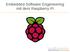 Embedded Software Engeneering mit dem Raspberry Pi