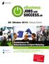 Karrieremesse für Online Business & Digital Marketing. 29. Oktober 2014 Messe Zürich. www.jobsandsuccess.ch