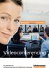 Beschleunigen Sie Ihre Kommunikation. Videoconferencing. Ihr Spezialist für Videoconferencing und Telepresence Lösungen.