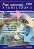 V tomto čísle: Fyzikální aspekty chemické sterilizace Specializační studium všeobecných sester pracujících na CS