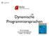 Dynamische Programmiersprachen. David Schneider david.schneider@hhu.de STUPS - 25.12.02.50
