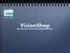 17 Jahre. Gegr. 1997. VisionShop. Die clevere Verkaufs-Administration