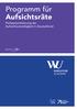 Programm für Aufsichtsräte. Professionalisierung der Aufsichtsratstätigkeit in Deutschland