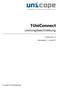 1UniConnect. Leistungsbeschreibung. Versionsnummer: 1.8. Änderungsdatum: 14. August 2015. Copyright 2015 UNICOPE GmbH