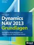 Andreas Luszczak, Robert Singer, Michaela Gayer. Microsoft Dynamics NAV 2013 Grundlagen