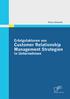 Erfolgsfaktoren von Customer Relationship Management Strategien