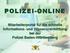 POLIZEI-ONLINE. Mitarbeiterportal für die schnelle Informations- und Wissensvermittlung bei der Polizei Baden-Württemberg