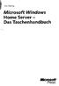 Microsoft Windows Home Server - Das Taschenhandbuch