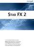 STAR FX 2. Für mehr Informationen wenden Sie sich bitte an: