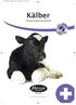 calf brochure 14 german_layout 1 26/09/2014 12:51 Page 1 Kälber Tiergesundheitsprodukte R e z e p t u r Gesundheit auf Ernährungsbasis