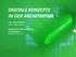 DIGITALE KONZEPTE IN DER ARCHITEKTUR