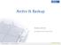 Archiv & Backup. Andreas Gerdes. gerdes@rrzn.uni-hannover.de. Archiv & Backup Sicherheitstage 2011 1