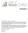 Technische Voraussetzungen... 3. Web CRM einrichten... 4