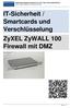 IT-Sicherheit / Smartcards und Verschlüsselung ZyXEL ZyWALL 100 Firewall mit DMZ