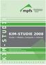 KIM-Studie 2008. Kinder und Medien Computer und Internet. Basisuntersuchung zum Medienumgang 6- bis 13-Jähriger in Deutschland.
